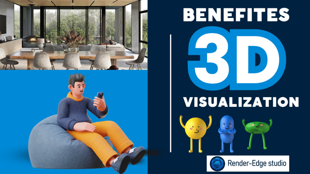 Benefits of 3D Visualization
