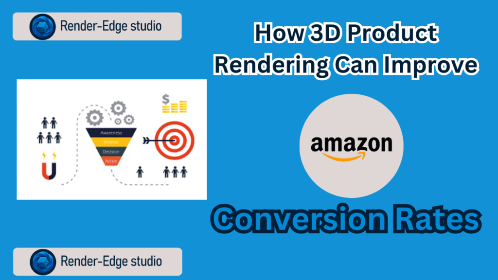 How 3D Product Rendering Can Improve Amazon Conversion Rates
