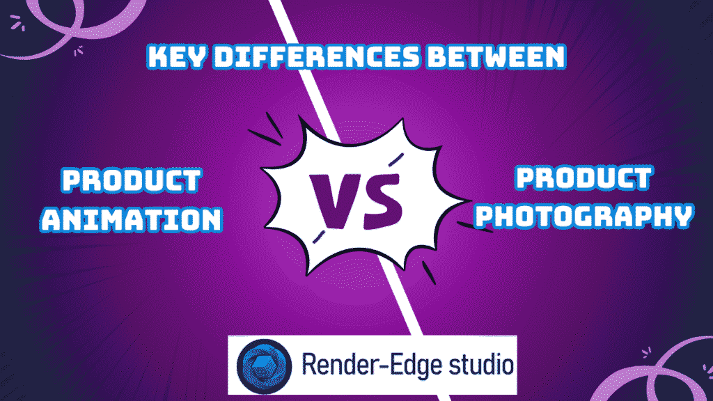 Key Differences Between 3D Animation and Product Photography
