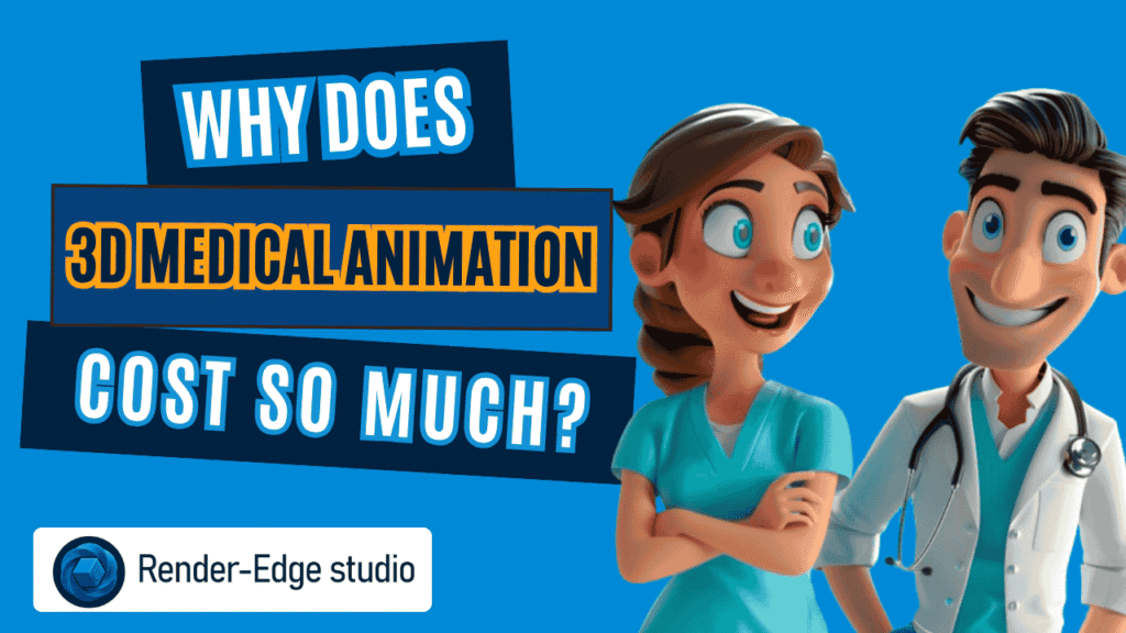 Why Does 3D Medical Animation Cost So Much?
