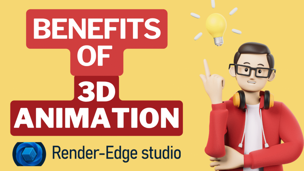 What are the benefits of 3d animation