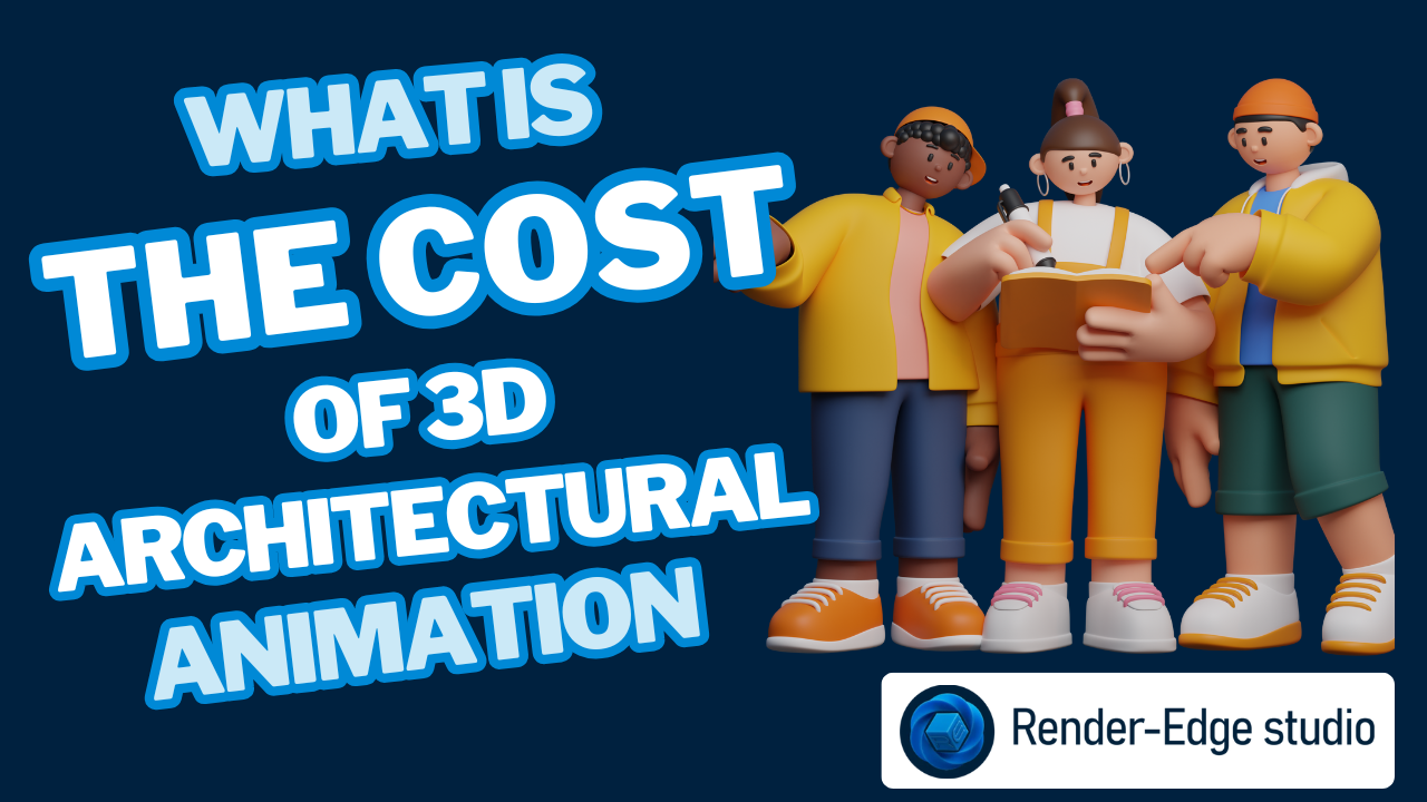 What is the cost of 3D architectural animation?
