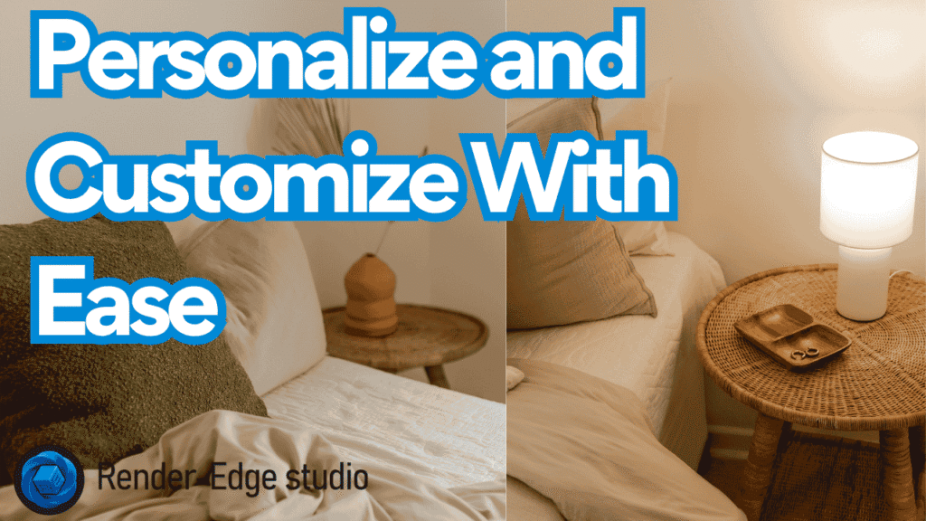 Personalize and Customize With Ease
