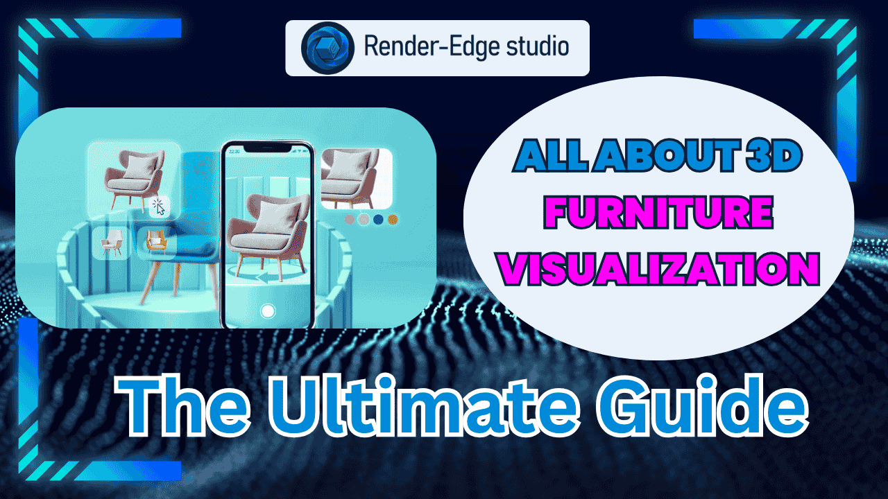 3D Furniture Visualization