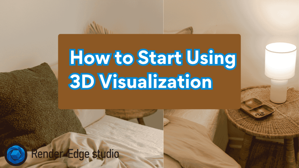 How to Start Using 3D Visualization
