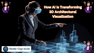 How AI Is Transforming 3D Architectural Visualization