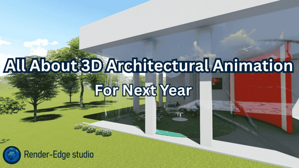 3D Architectural Animation