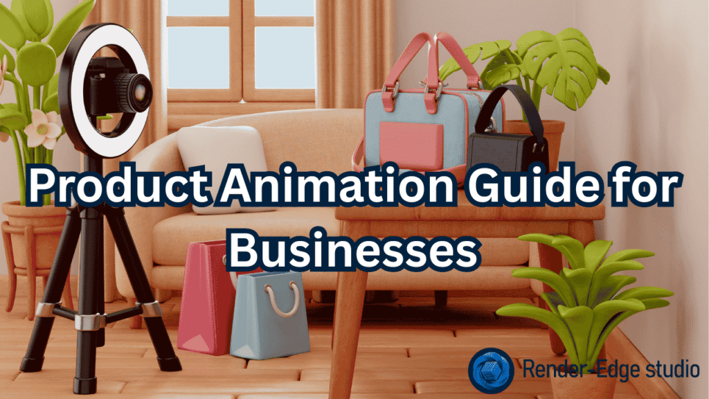Complete Guide About 3D Product Animation